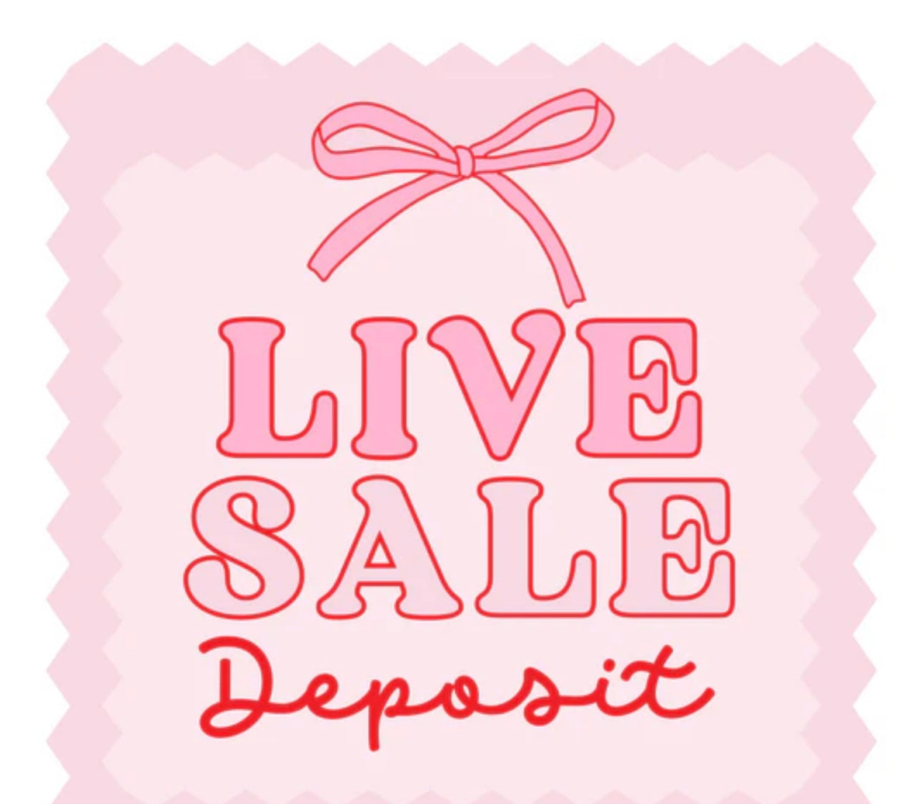 Live sale deposit