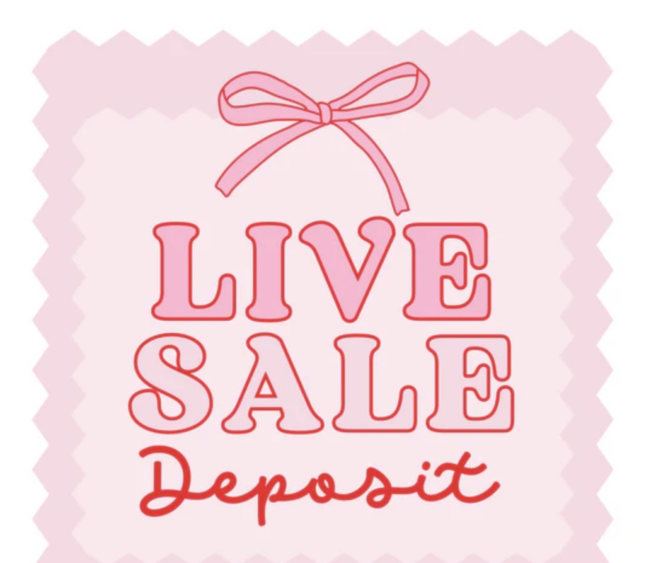 Live sale deposit
